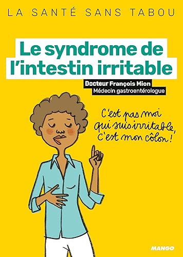 Le syndrome de l'intestin irritable