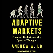 Adaptive Markets: Financial Evolution at the Speed of Thought