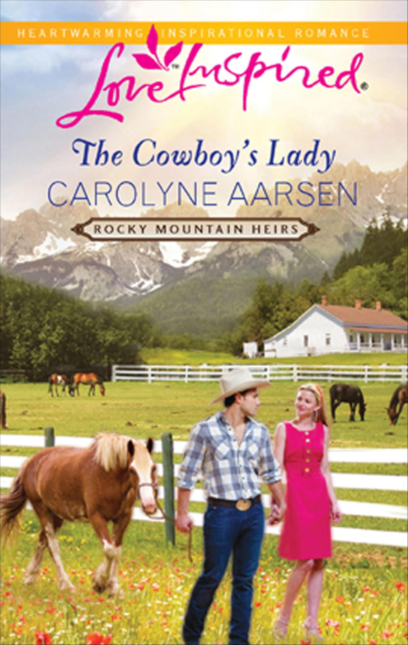 The Cowboy's Lady (Rocky Mountain Heirs)