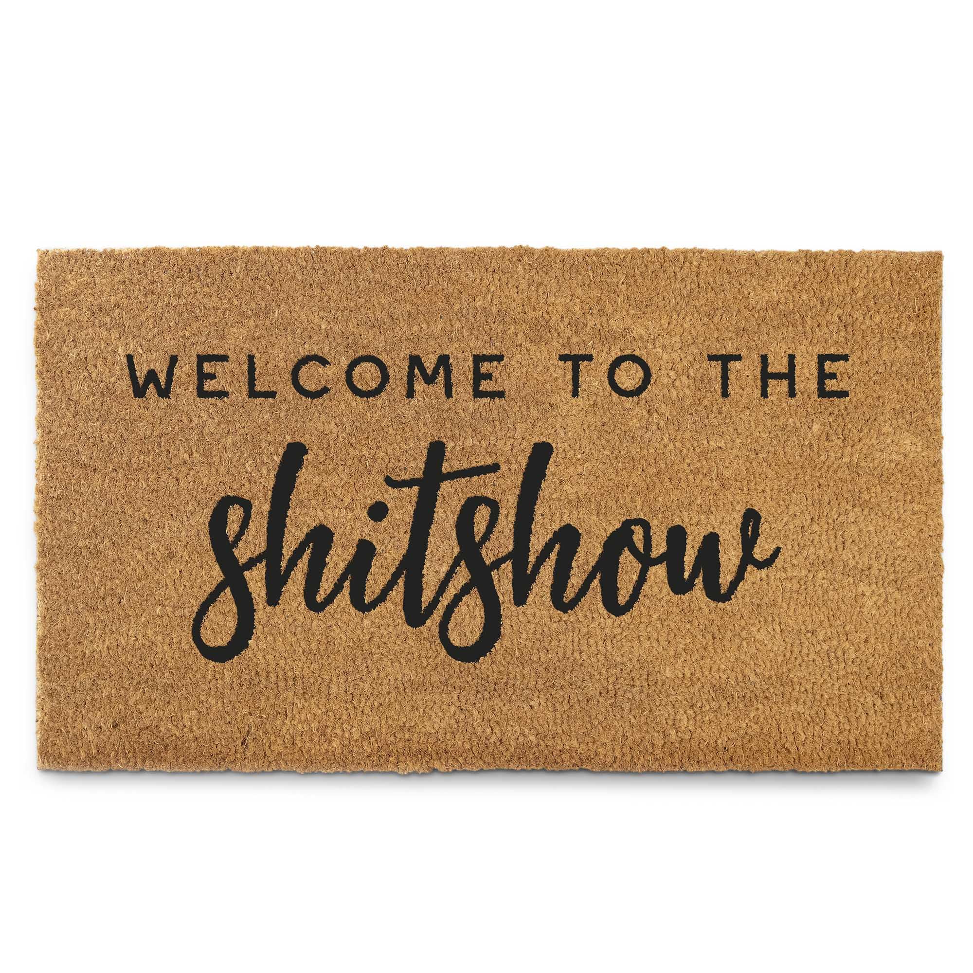 MAINEVENT Welcome to The Shitshow Doormat 30x17 Inch, Outdoor Welcome Mat for Front Door, Outdoor Door Mat for Outside Entry, Doormat Entrance, Welcome Mat for Front Door