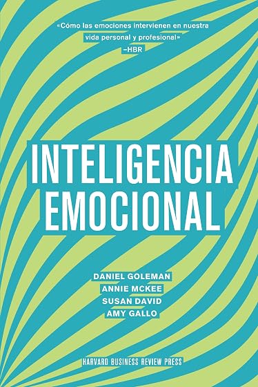 Inteligencia emocional: Cómo las emociones intervienen en nuestra vida personal y profesional