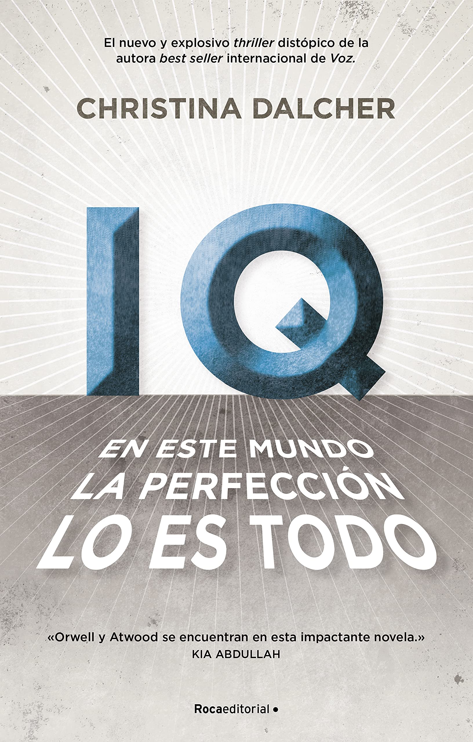 IQ: En este mundo la perfección lo es todo (Spanish Edition)