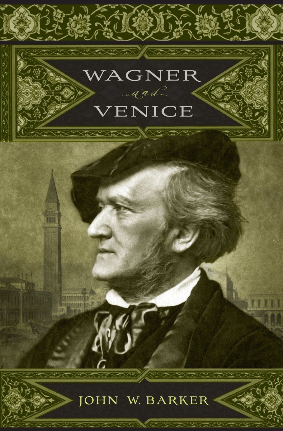 Wagner and Venice: 59 (Eastman Studies in Music)