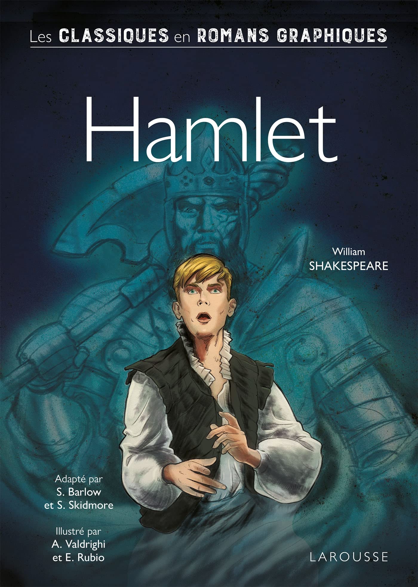 Classiques en BD - Hamlet: Les classiques en romans graphiques