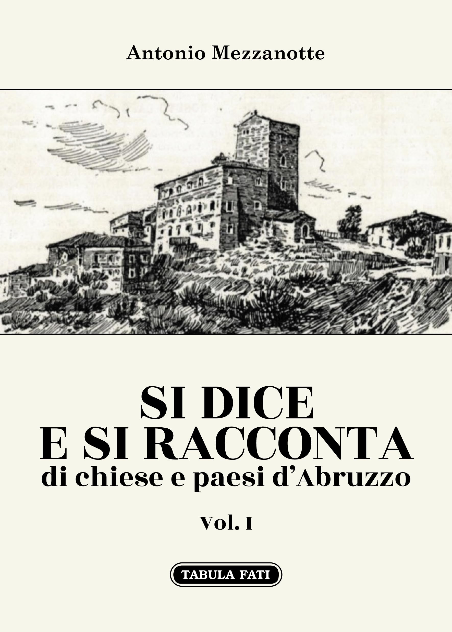 Si Dice E Si Racconta Di Chiese E Paesi D'abruzzo (Vol. 1) - 4
