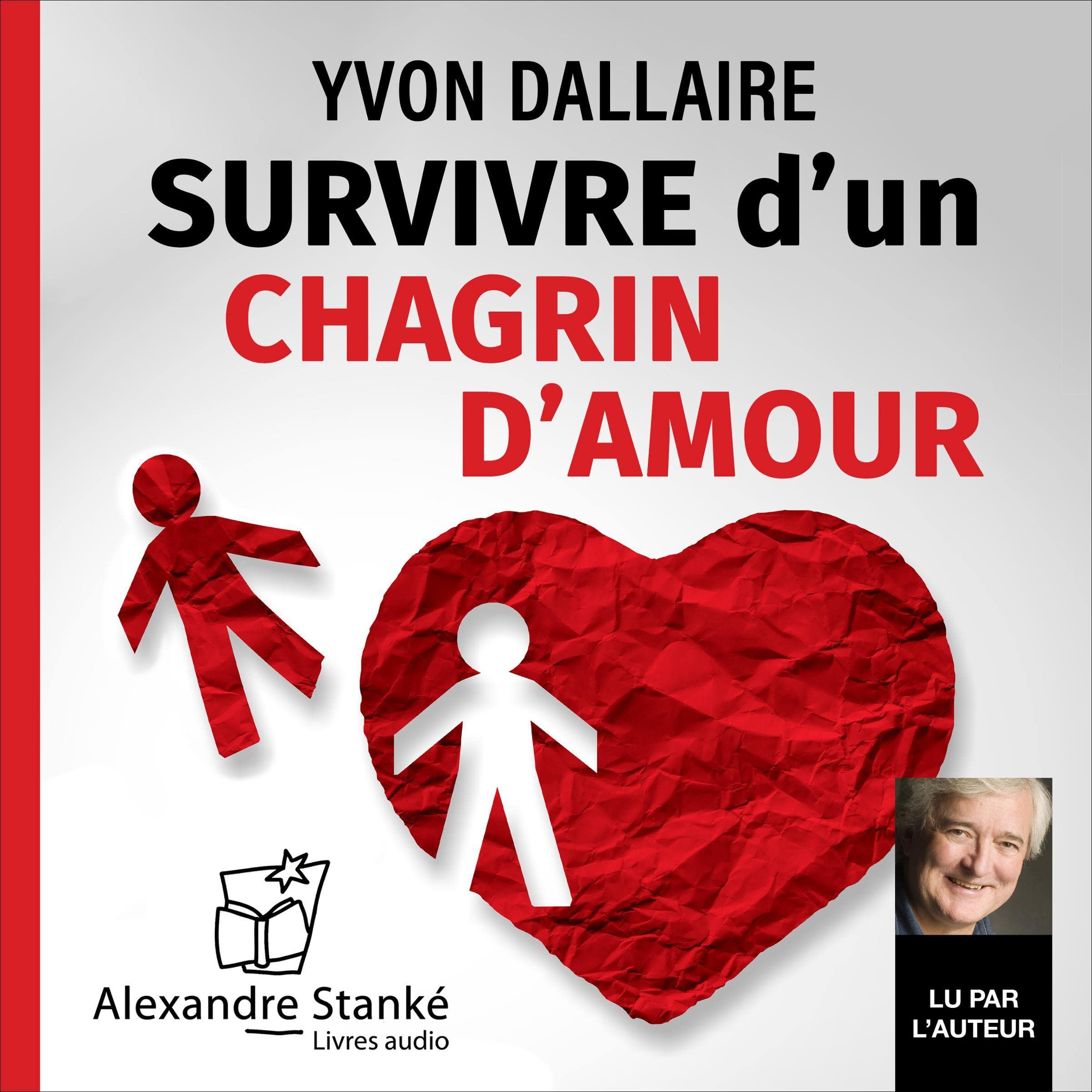 Survivre d'un chagrin d'amour [Surviving Heartbreak]