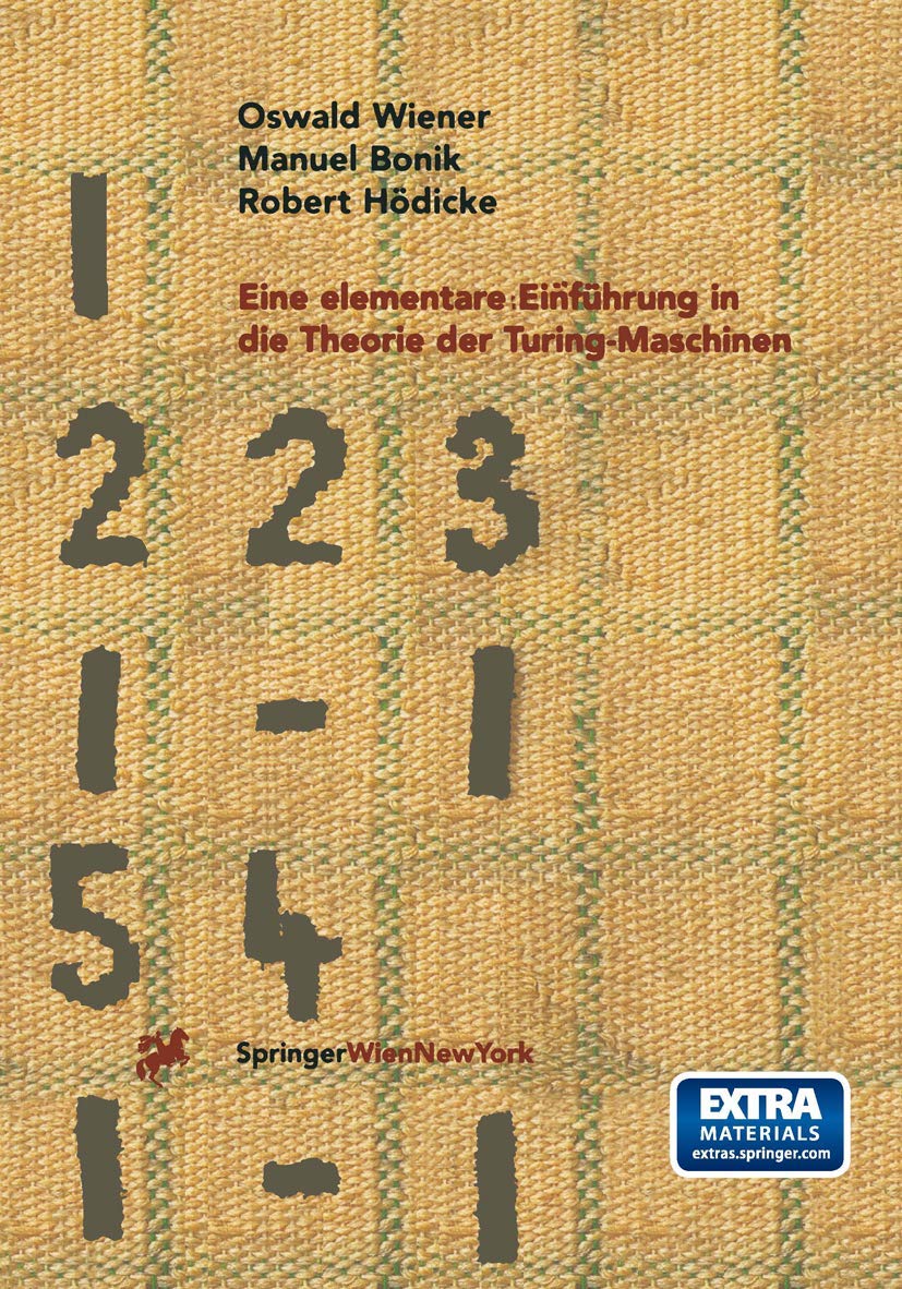 Eine elementare Einführung in die Theorie der Turing-Maschinen Paperback – Import, 8 May 1998