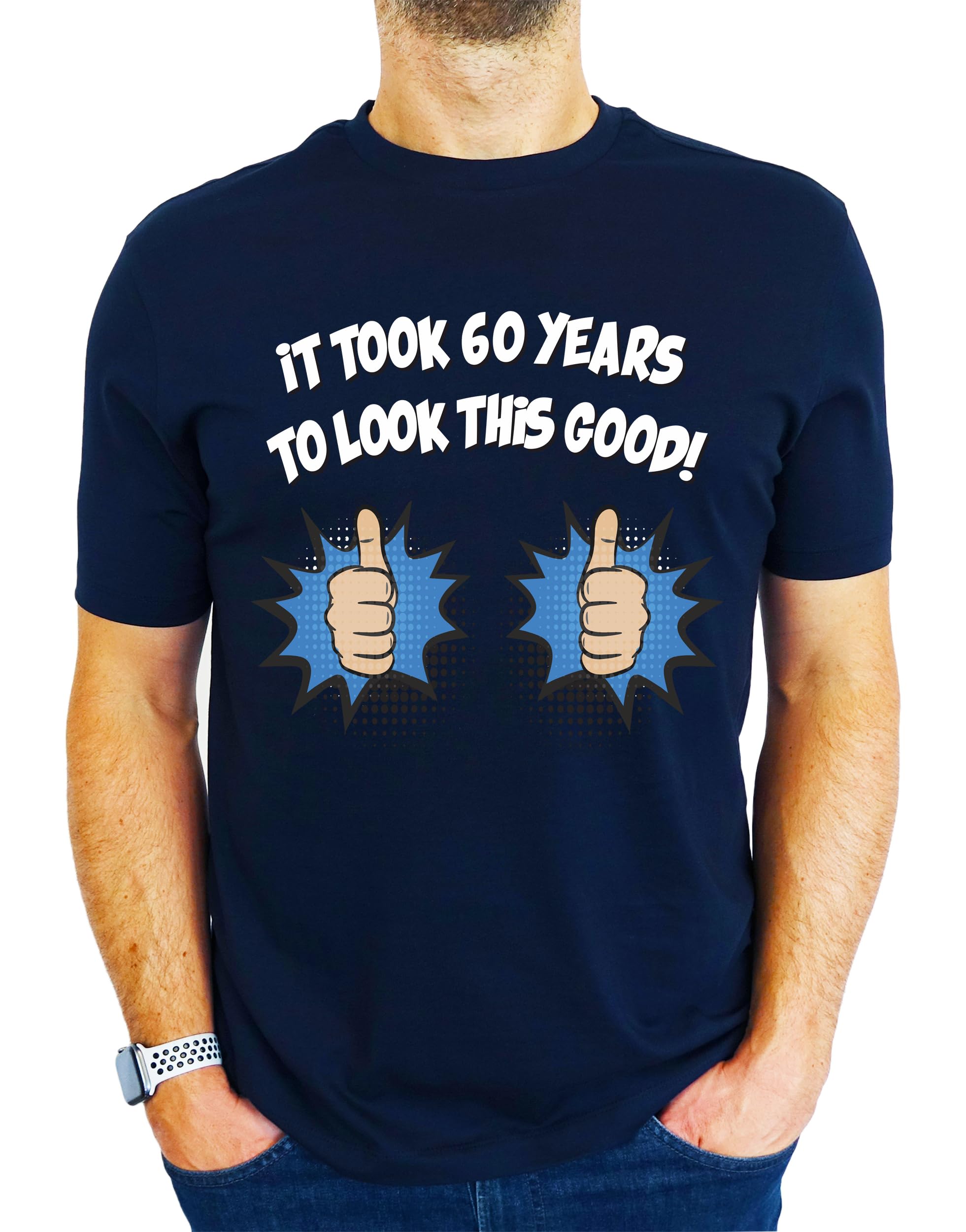 It Took 60 Years - to Look This Good! - Funny 60th Birthday Gift | Present Mens T-Shirt Navy L