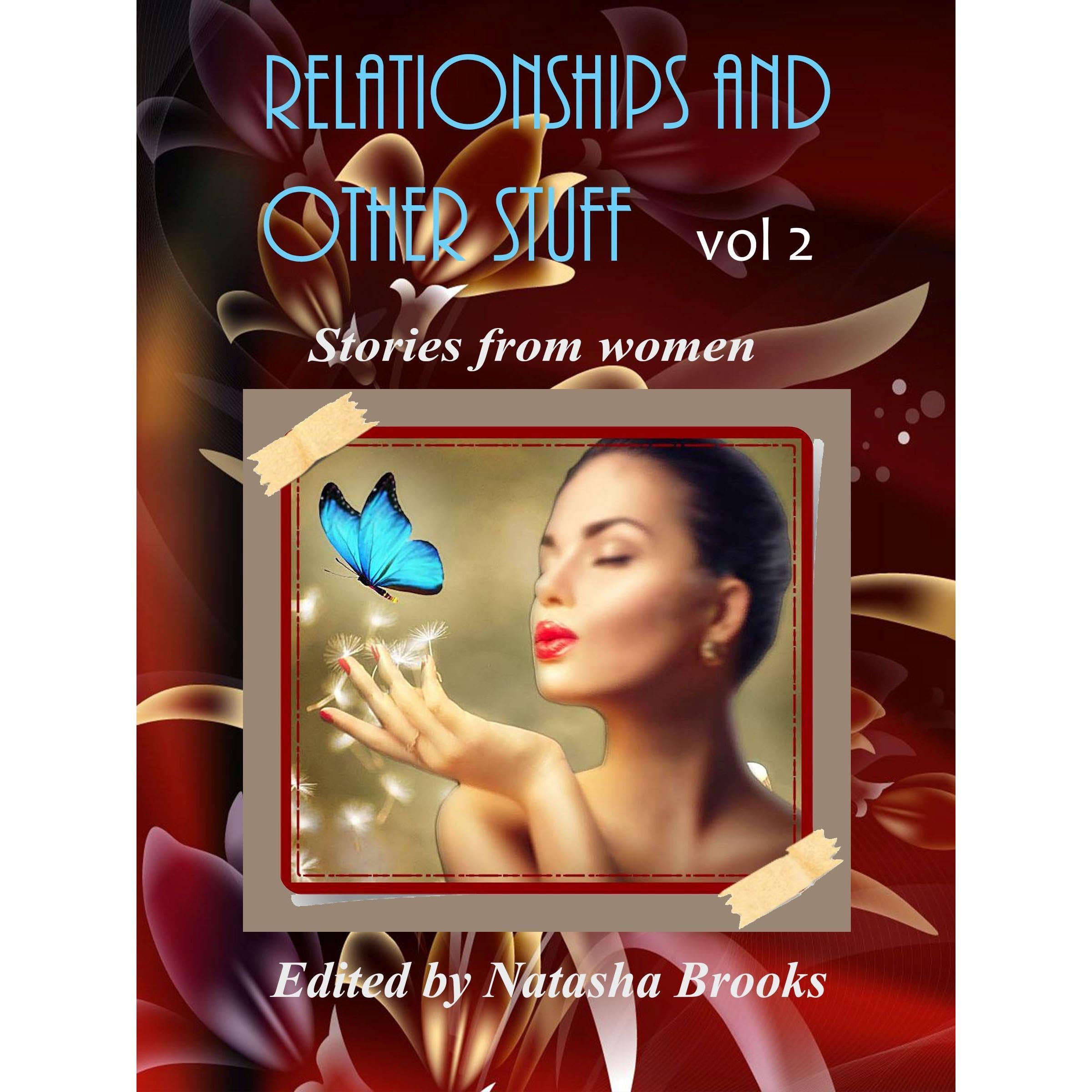 Relationships And Other Stuff Vol 2