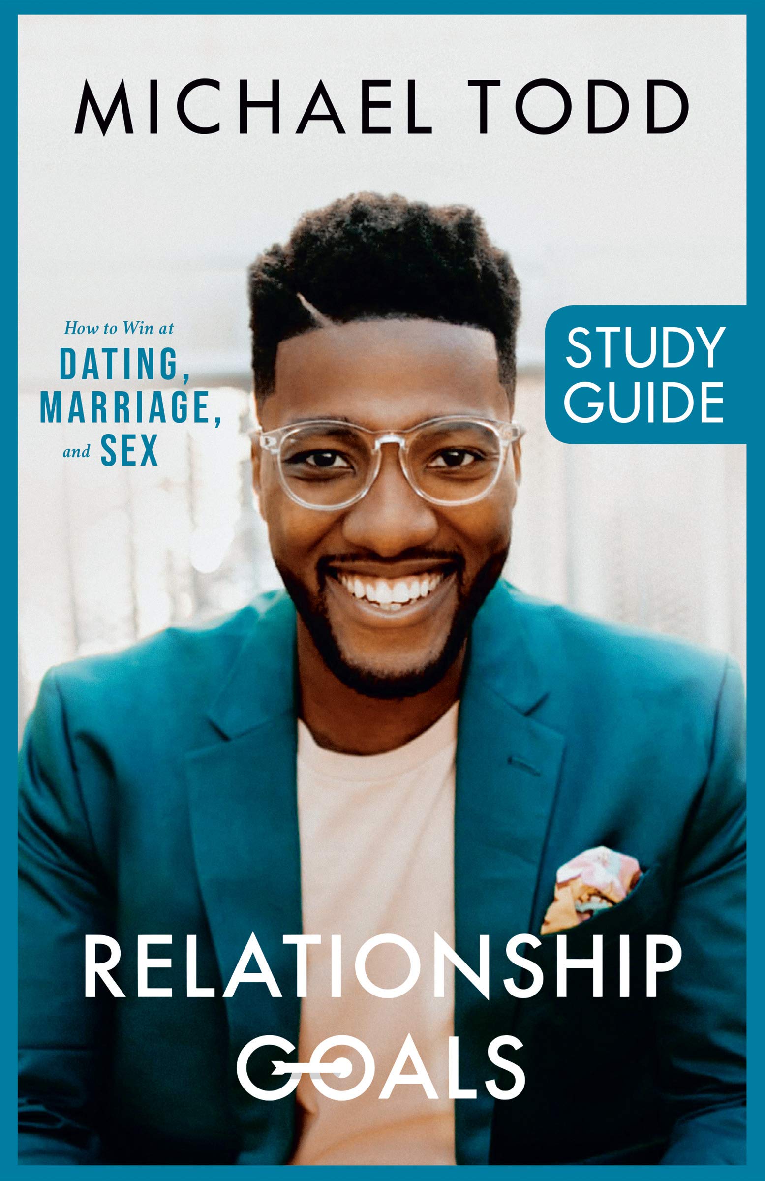 Relationship Goals Study Guide