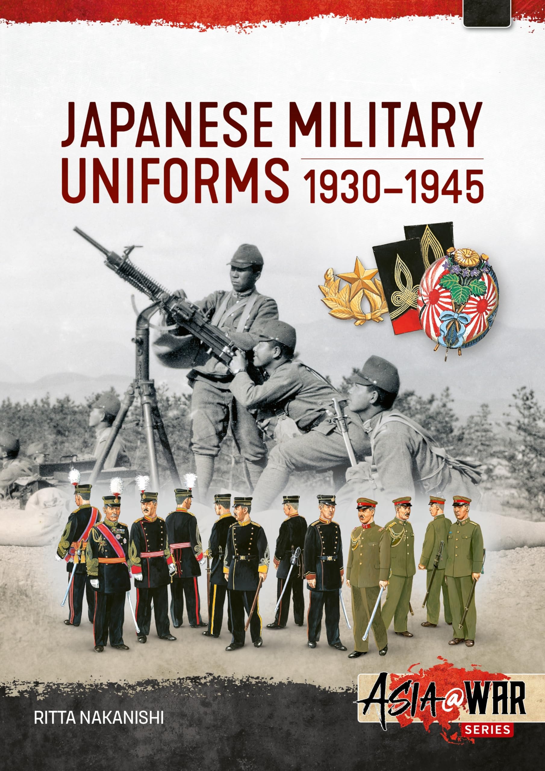 Japanese Military Uniforms 1930-1945 (Asia@War)