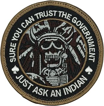 Sure You Can Trust The Government Ask an Indian Milspec Hook Backing Patch Light Brown