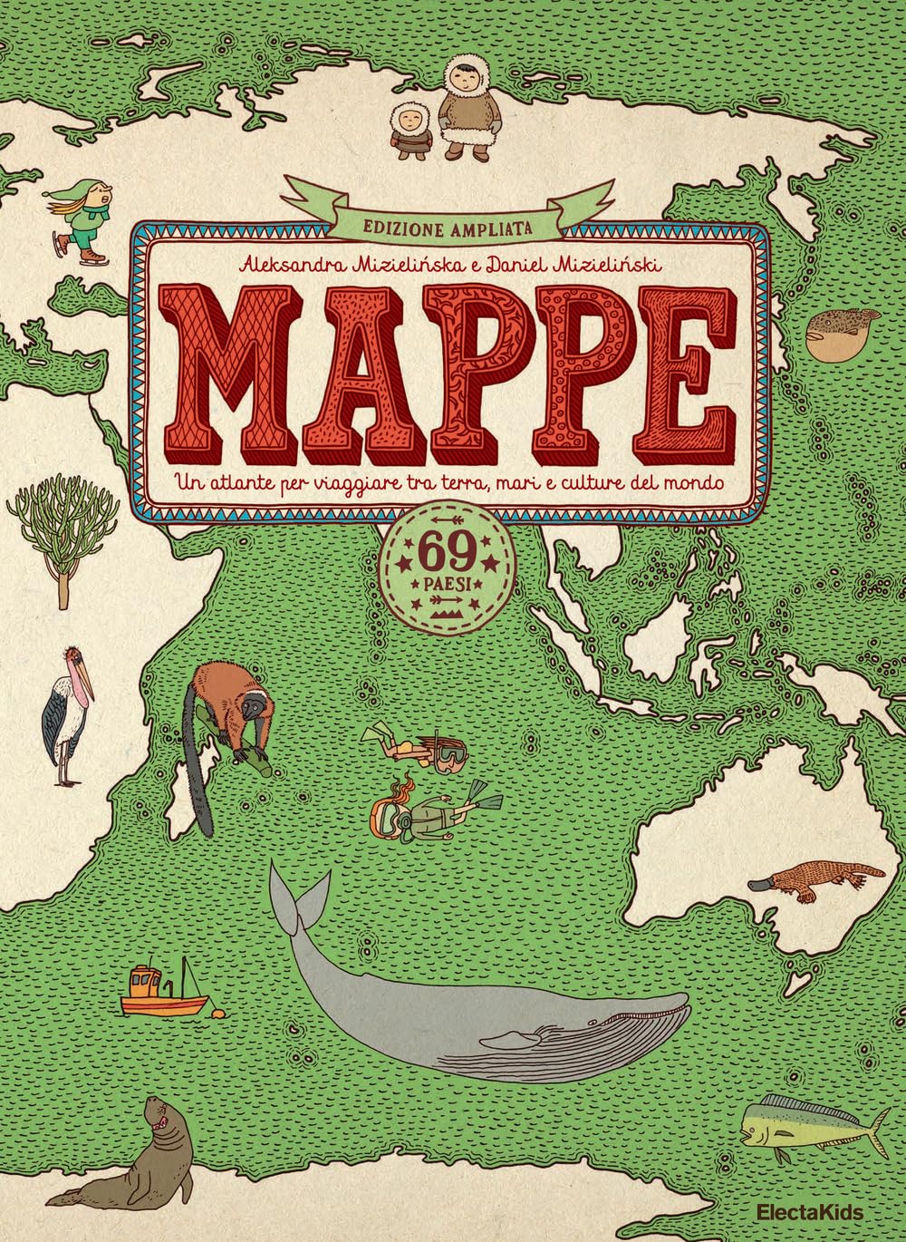 Mappe. Un Atlante Per Viaggiare Tra Terra, Mari E Culture Del Mondo. 69 Paesi. Nuova Ediz. - 4