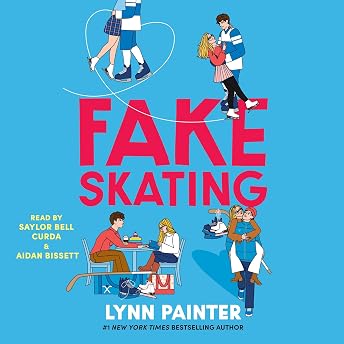 Fake Skating Audiobook by Lynn Painter episode artwork