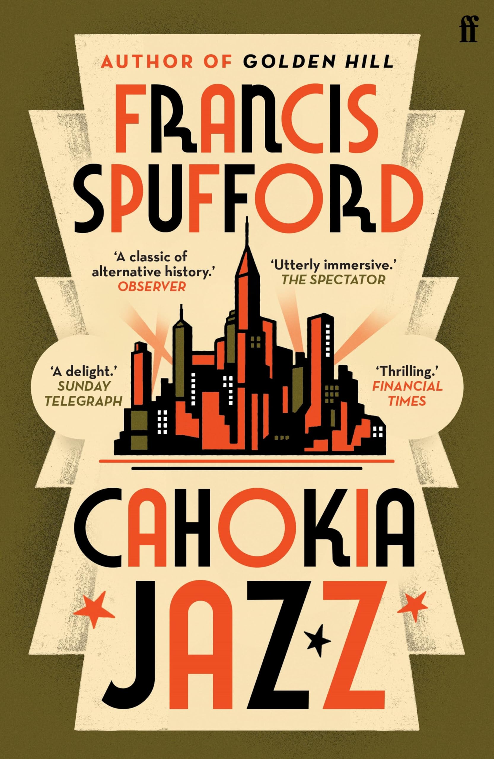 Cahokia Jazz: From the prizewinning author of Golden Hill 'the best book of the century' Richard Osman (English Edition)