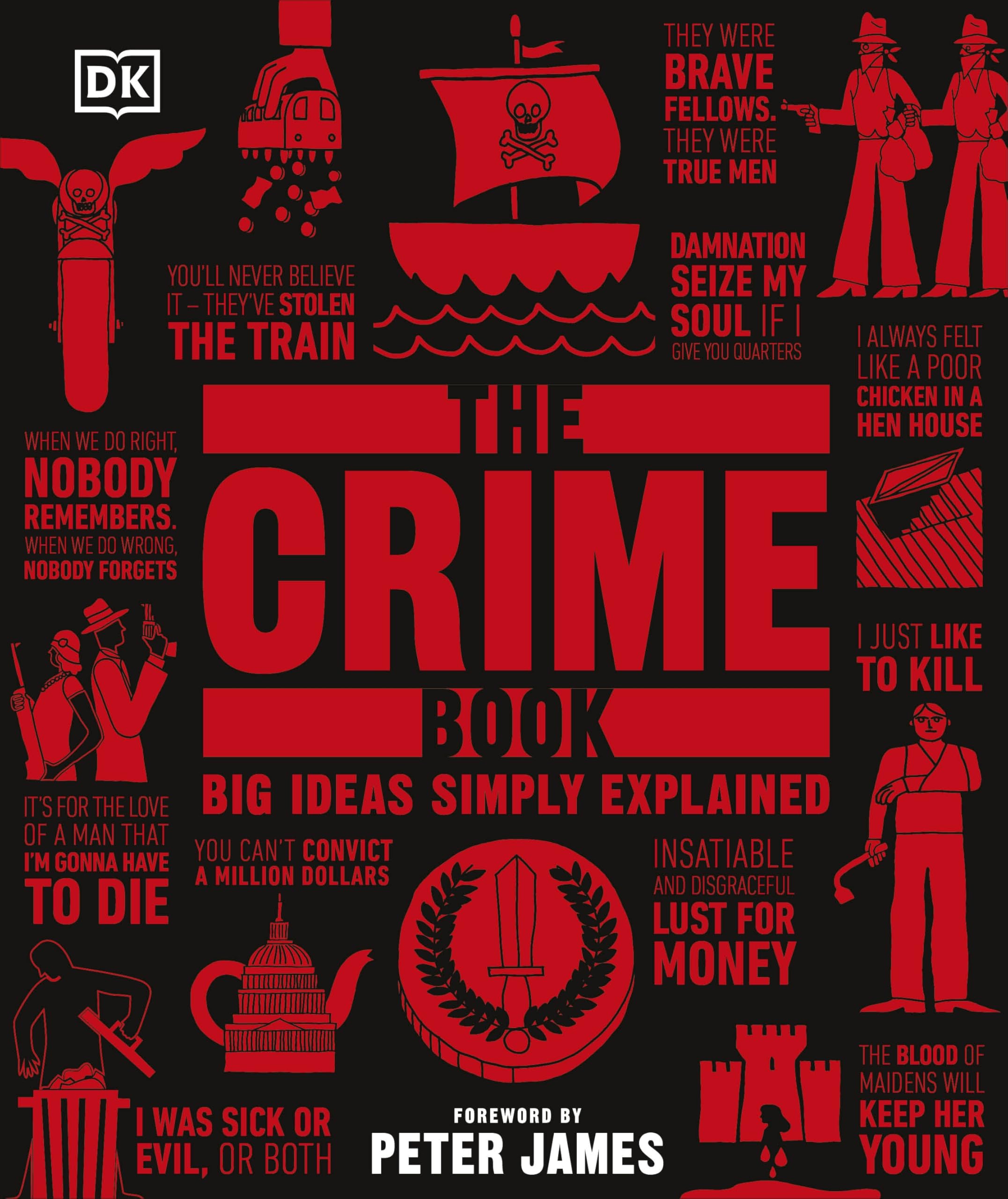 DK The Crime Book: Big Ideas Simply Explained Hardcover – 3 April 2017
