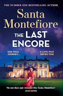 The Last Encore: The breathtaking and unforgettable new novel from the number one bestselling author!