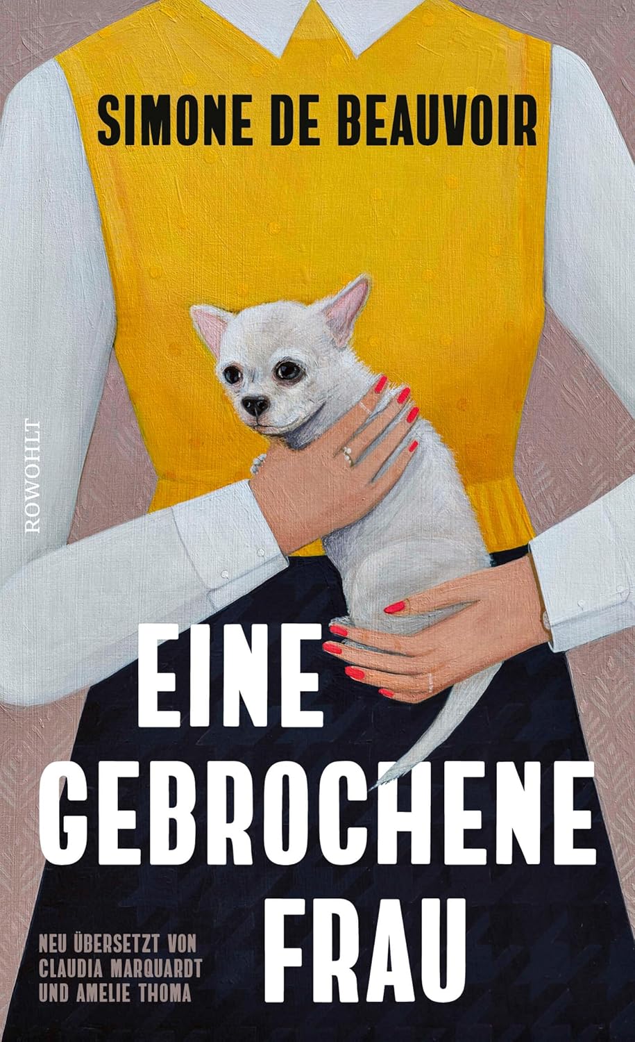 Eine gebrochene Frau: «Witzig und extrem schlagfertig.» The Atlantic (German Edition)