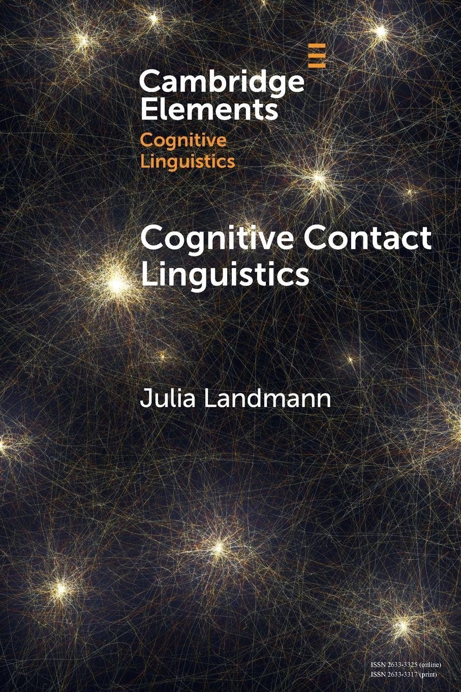 Cognitive Contact Linguistics (Elements in Cognitive Linguistics)