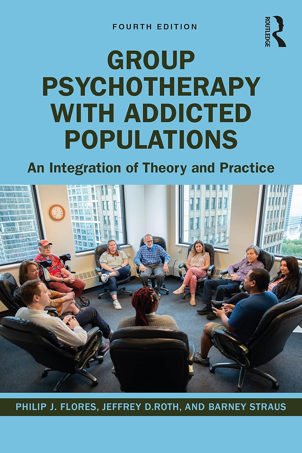Group Psychotherapy with Addicted Populations      4th Edition