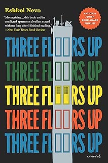 Three Floors Up: A Novel