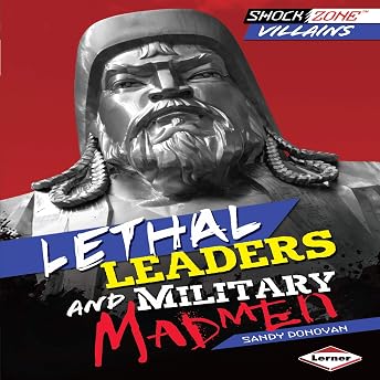 Lethal Leaders and Military Madmen Audiobook by Sandy Donovan episode artwork