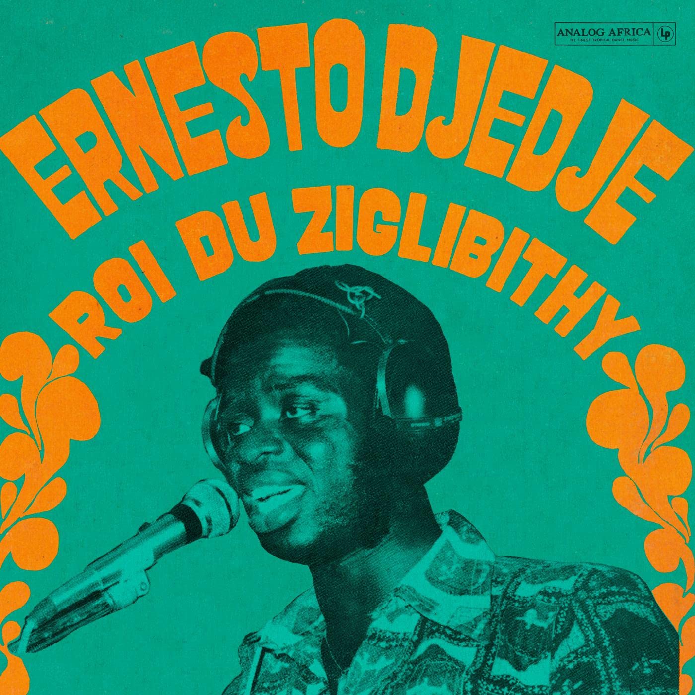 Ernesto Djedje Roi Du Ziglibithy LP New 4260126061538