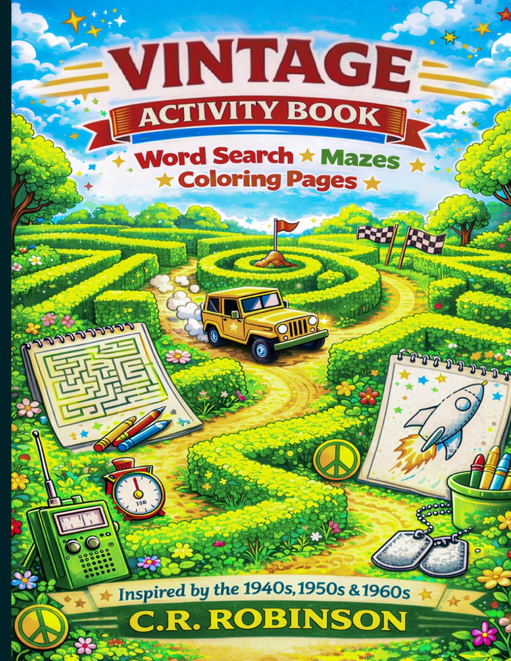 Vintage War-time Activity Book Word search, mazes, Dot-to-dot, coloring pages: Inspired by the 1940's,1950's & 1960's