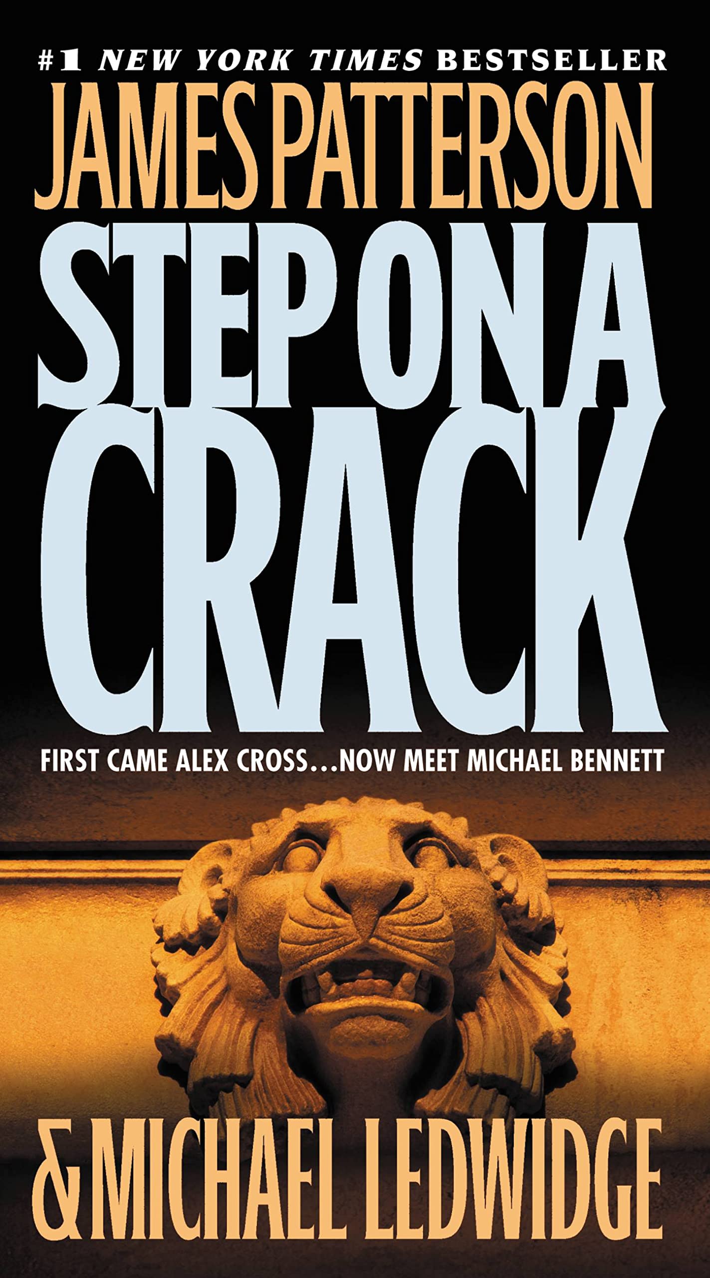 Buy Step On a Crack (A Michael Bennett Thriller, 1) — BookShops.in