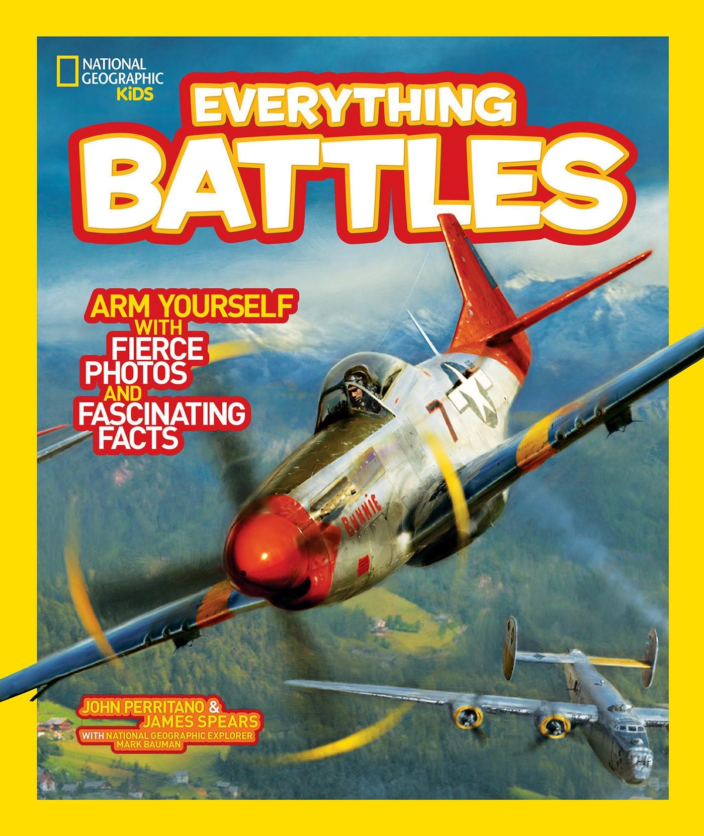 Everything Battles: Arm Yourself with Fierce Photos and Fascinating Facts