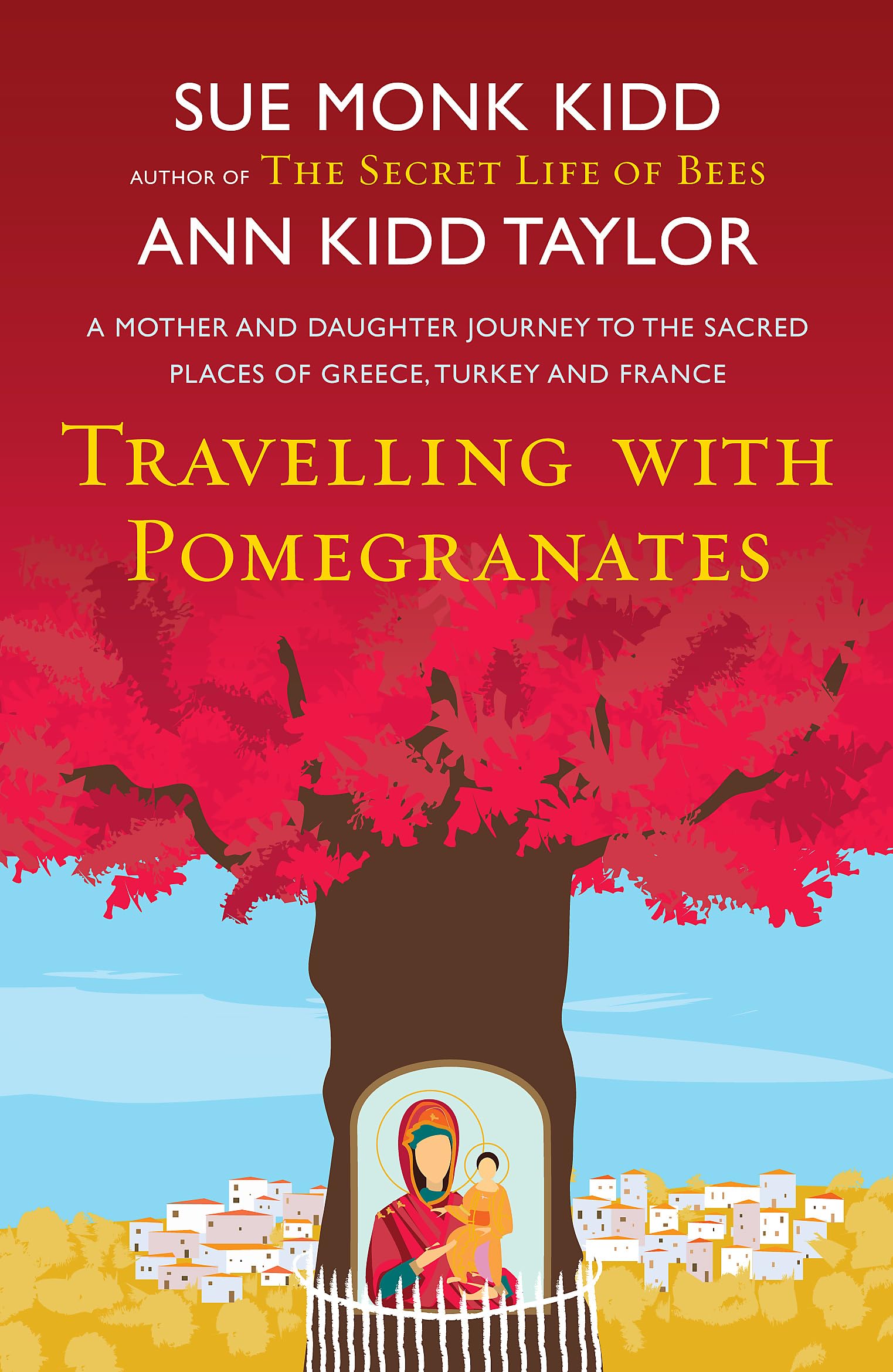 Travelling with Pomegranates by Ann Kidd Taylor (Paperback Book)