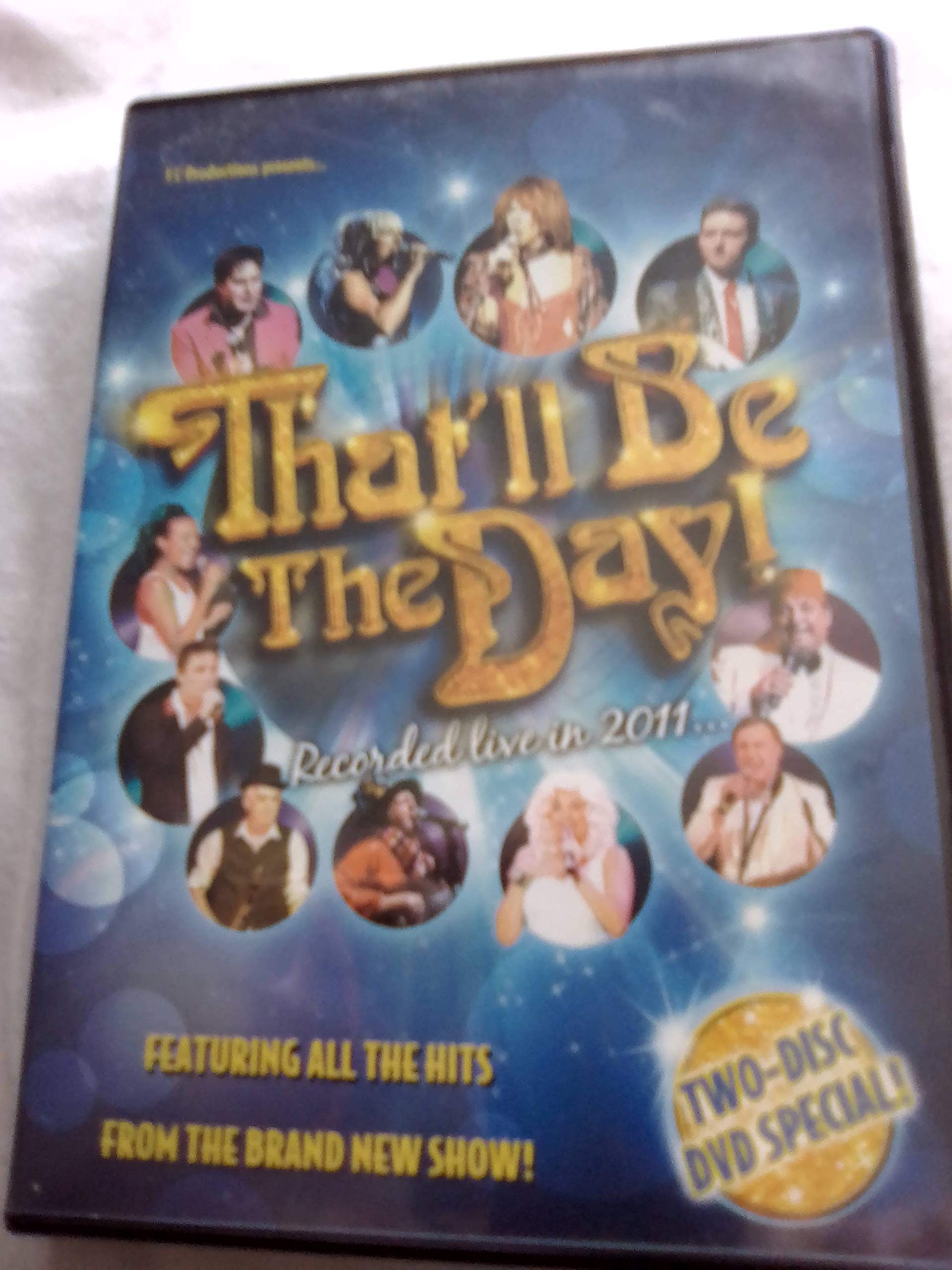That'll be the Day Recorded Live in 2011 Double DVD Thatll be the Day 42 Tracks
