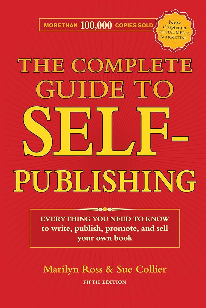 The Complete Guide to Self-Publishing [洋書] The Complete Guide to Self-Publishing [洋書]