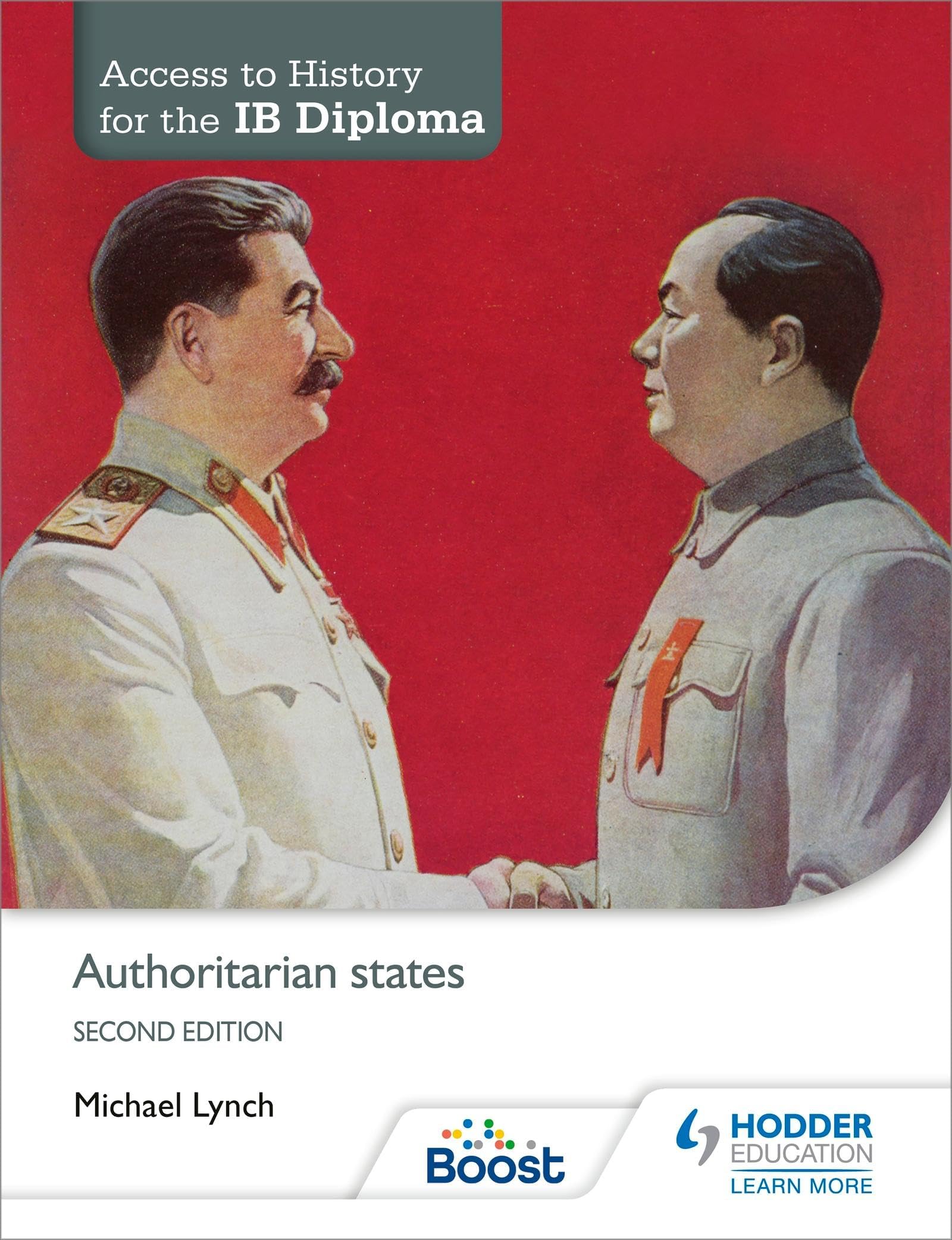 Access to History for the IB Diploma: Authoritarian states Second Edition: Hodder Education Group Paperback – Illustrated, May 29, 2015