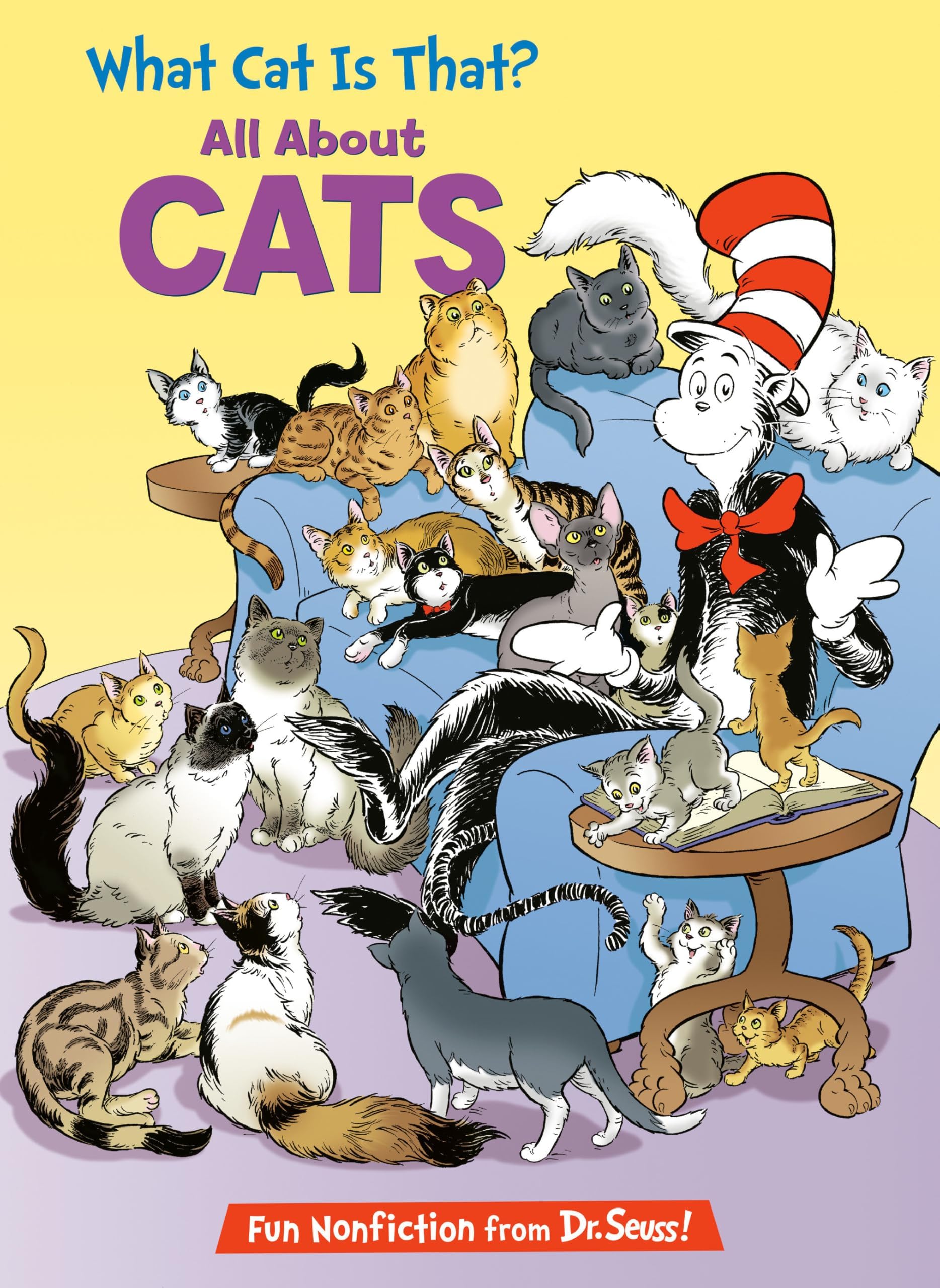 What Cat Is That? All About Cats (The Cat in the Hat's Learning Library)