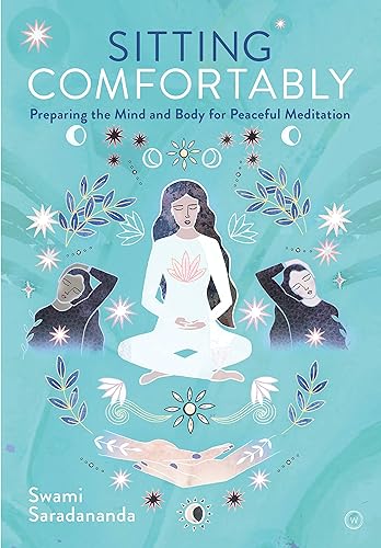 Sitting Comfortably: Preparing the Mind and Body for Peaceful Meditation