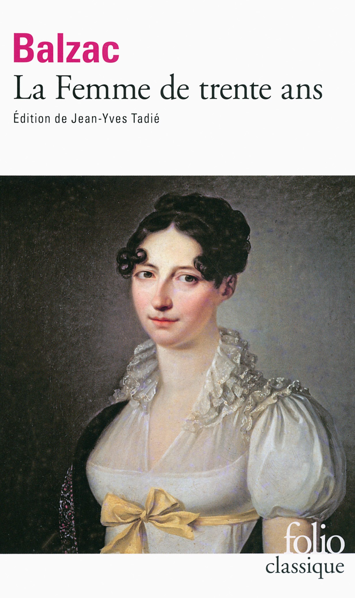 La femme de trente ans (Folio classique)