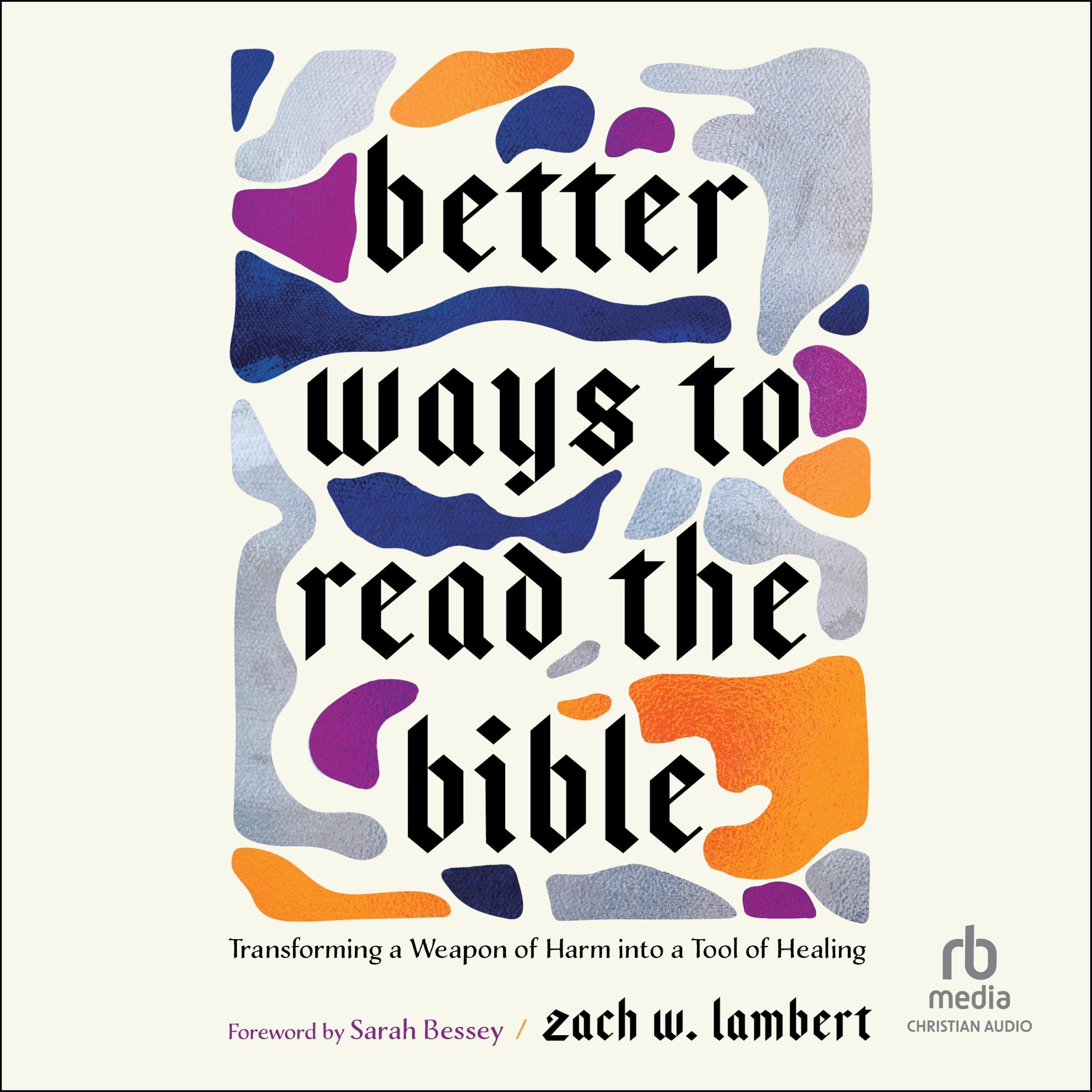 Cover art for Better Ways to Read the Bible