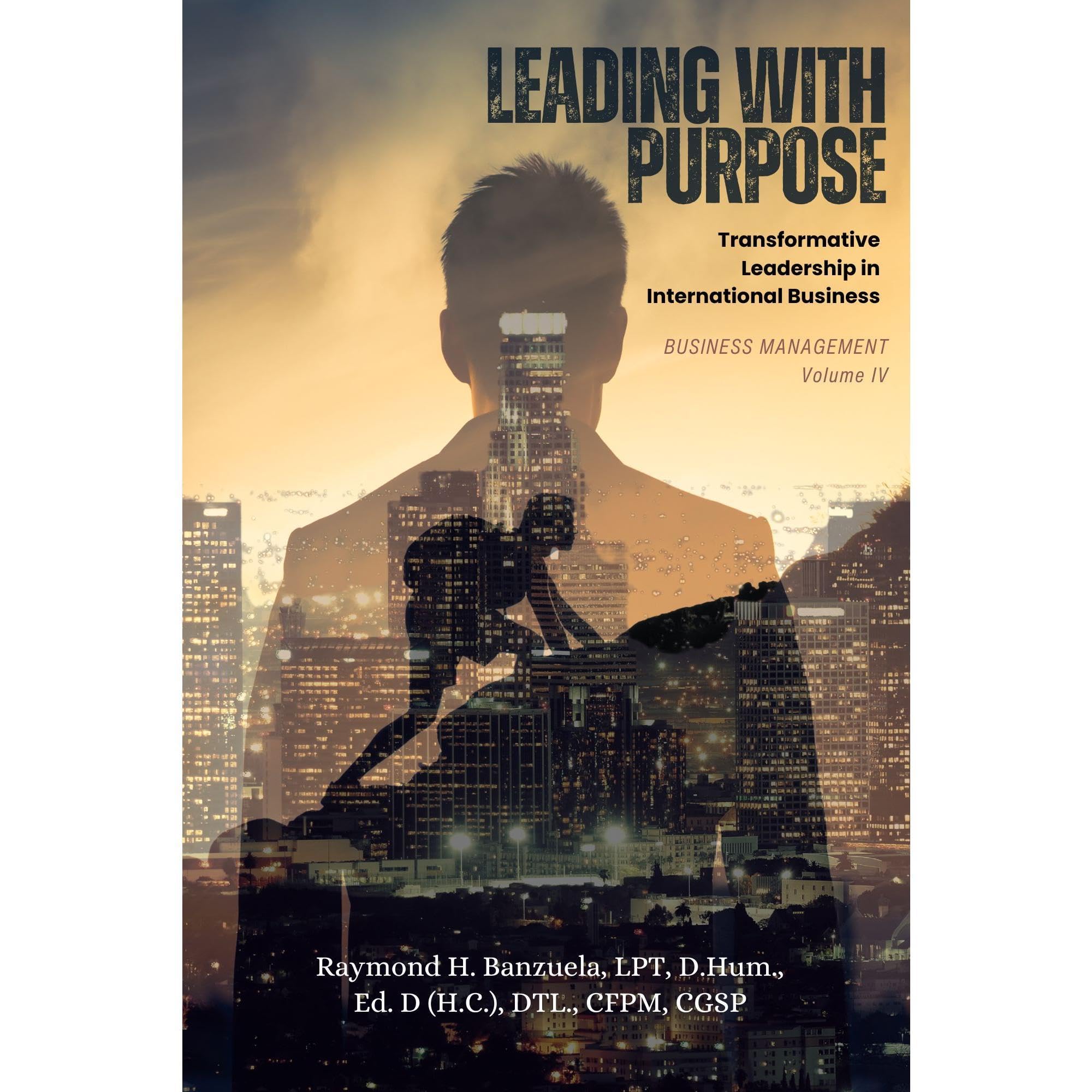 Leading with Purpose: Transformative Leadership in International Business