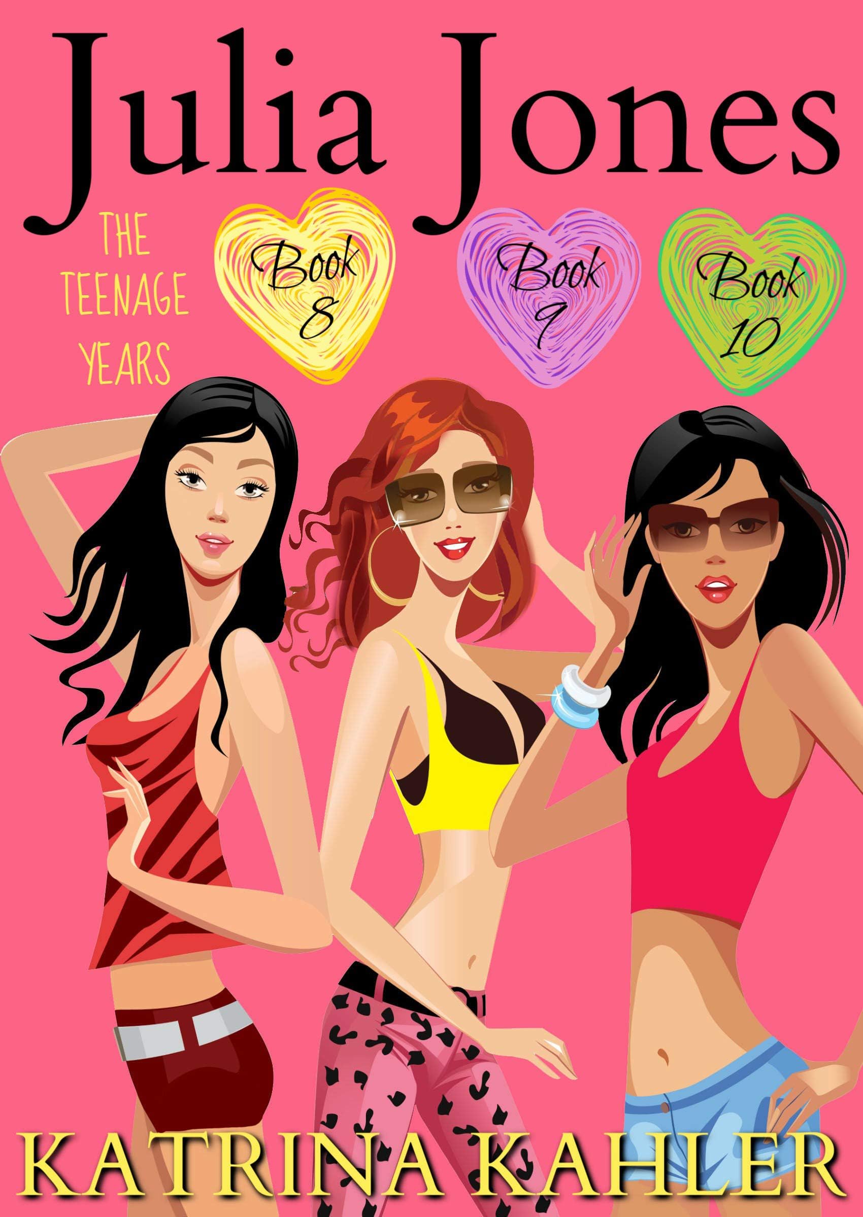 Julia Jones - The Teenage Years: Books 8, 9 &10