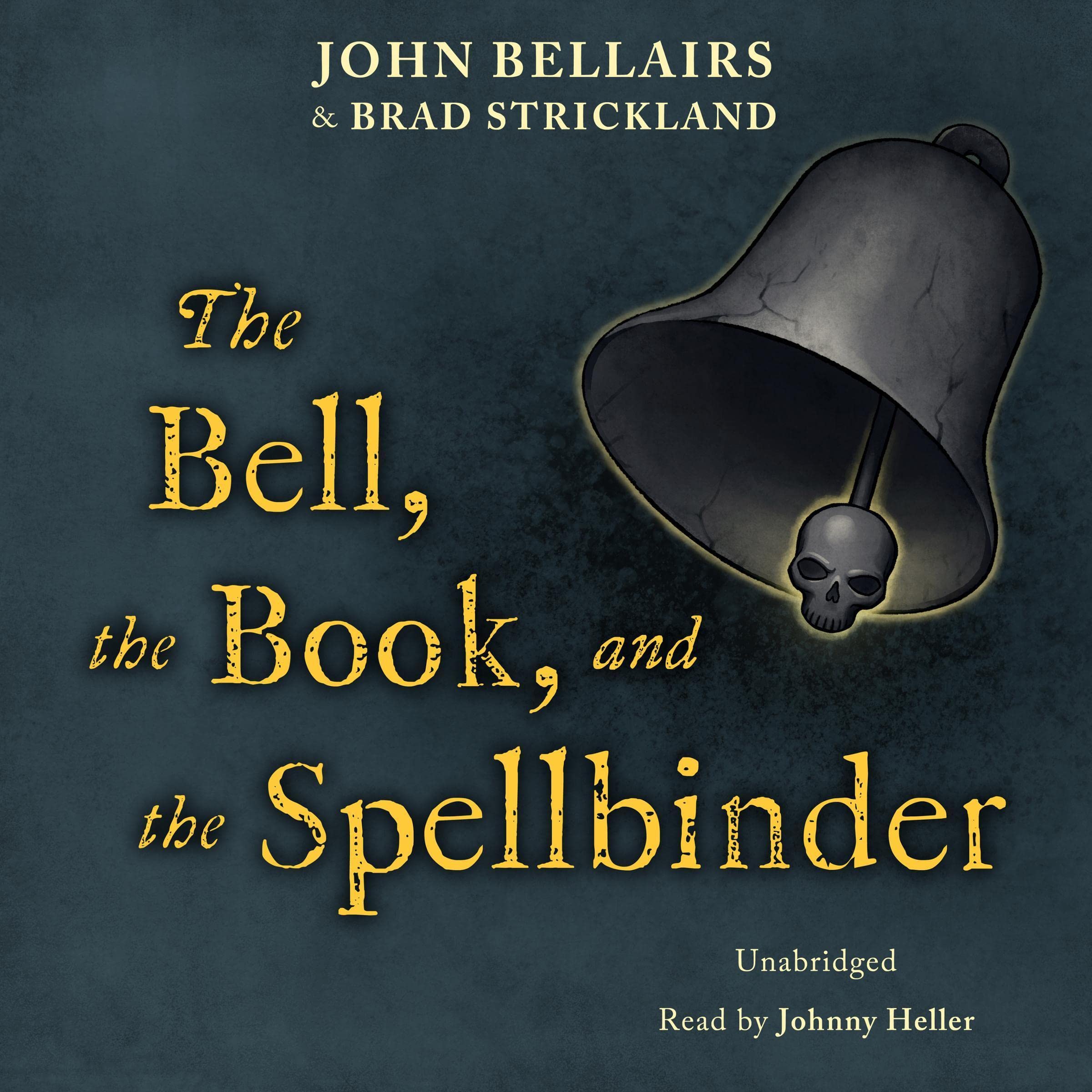 The Bell, the Book, and the Spellbinder