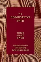 The Bodhisattva Path: Commentary on the Vimalakirti and Ugrapariprccha Sutras