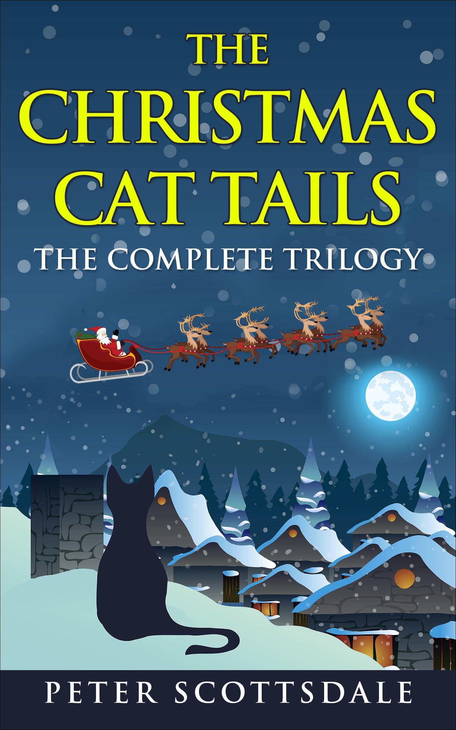 The Christmas Cat Tails: The Complete Trilogy