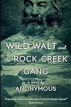 Wild Walt and the Rock Creek Gang