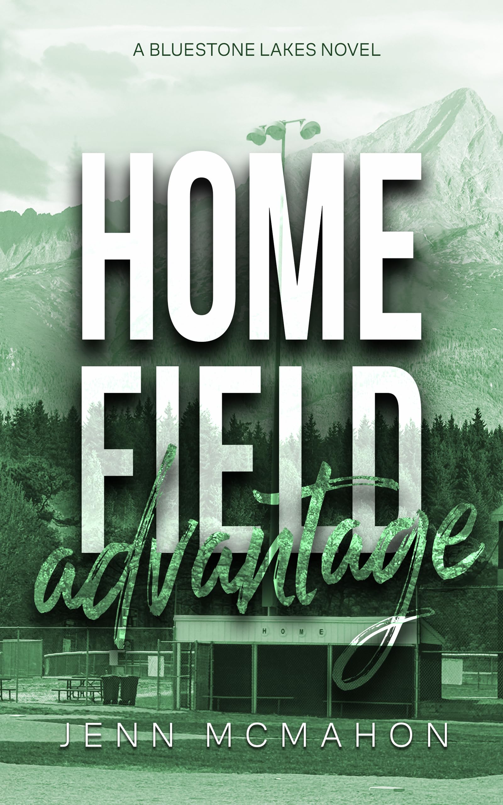 Home Field Advantage (Bluestone Lakes Book 2)