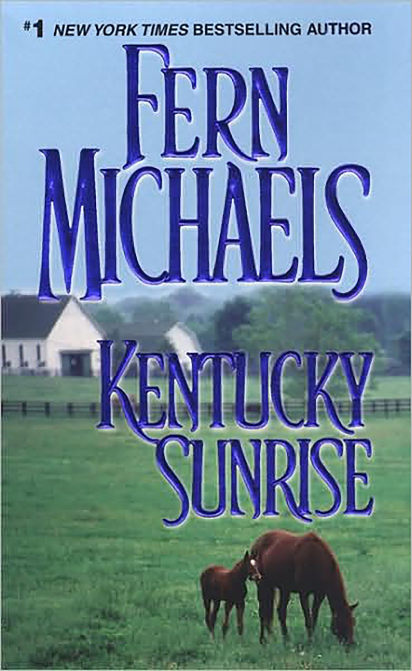 Kentucky Sunrise Michaels, Fern