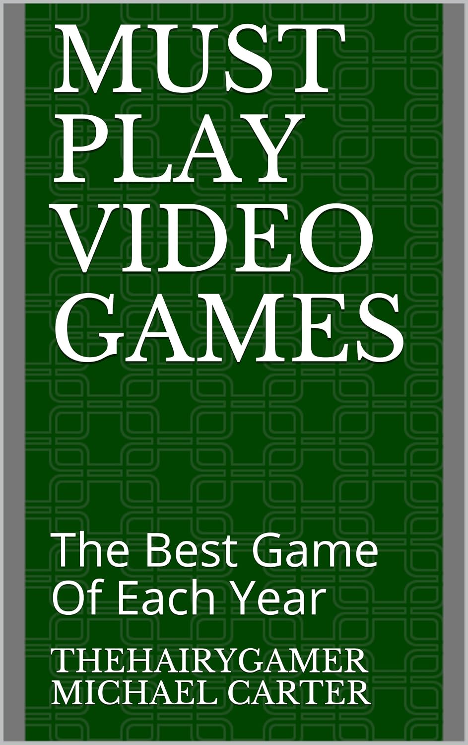 Must Play Video Games: The Best Game Of Each Year