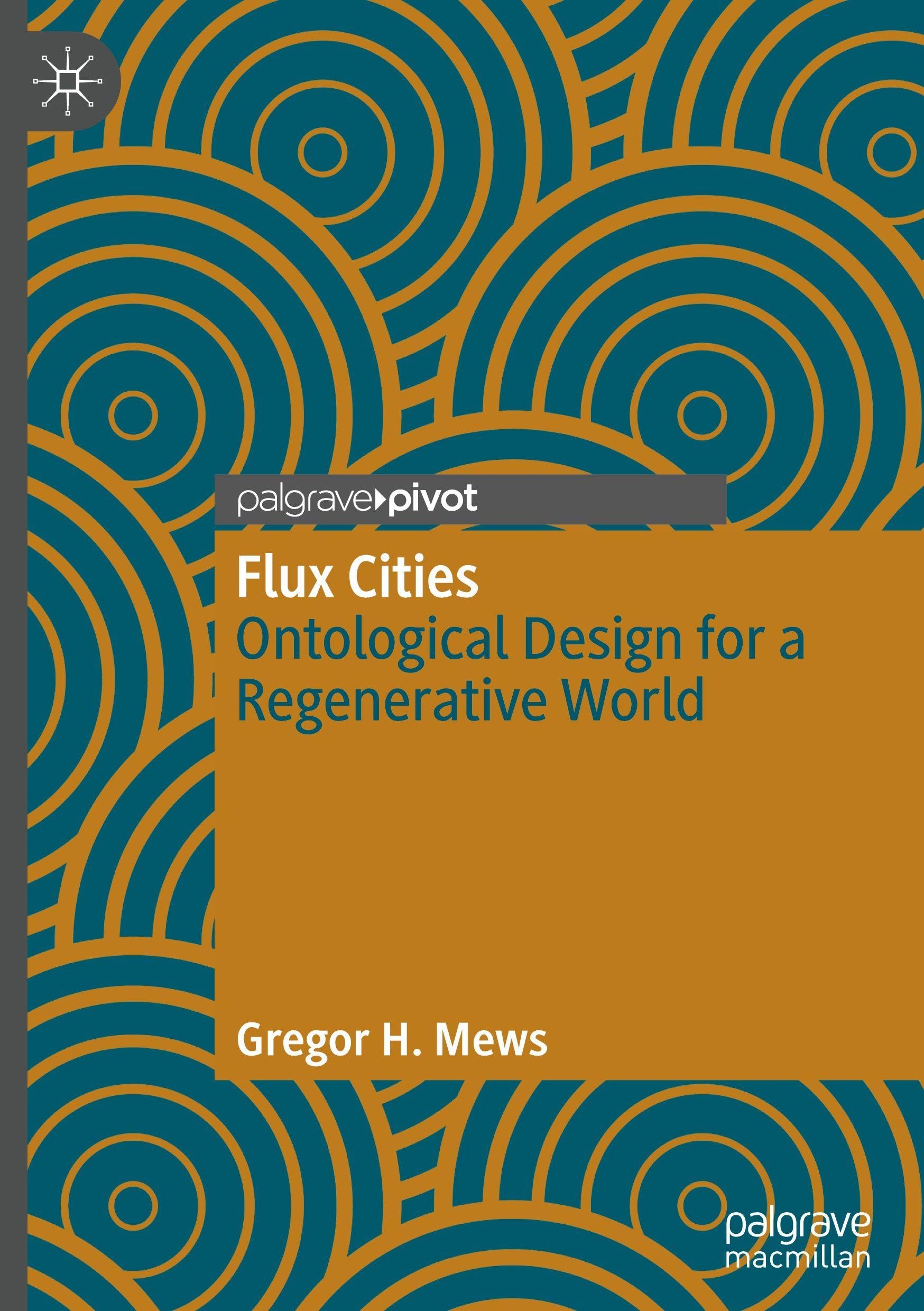 Flux Cities Ontological Design livre urbanisme durable pour architecture régénérative