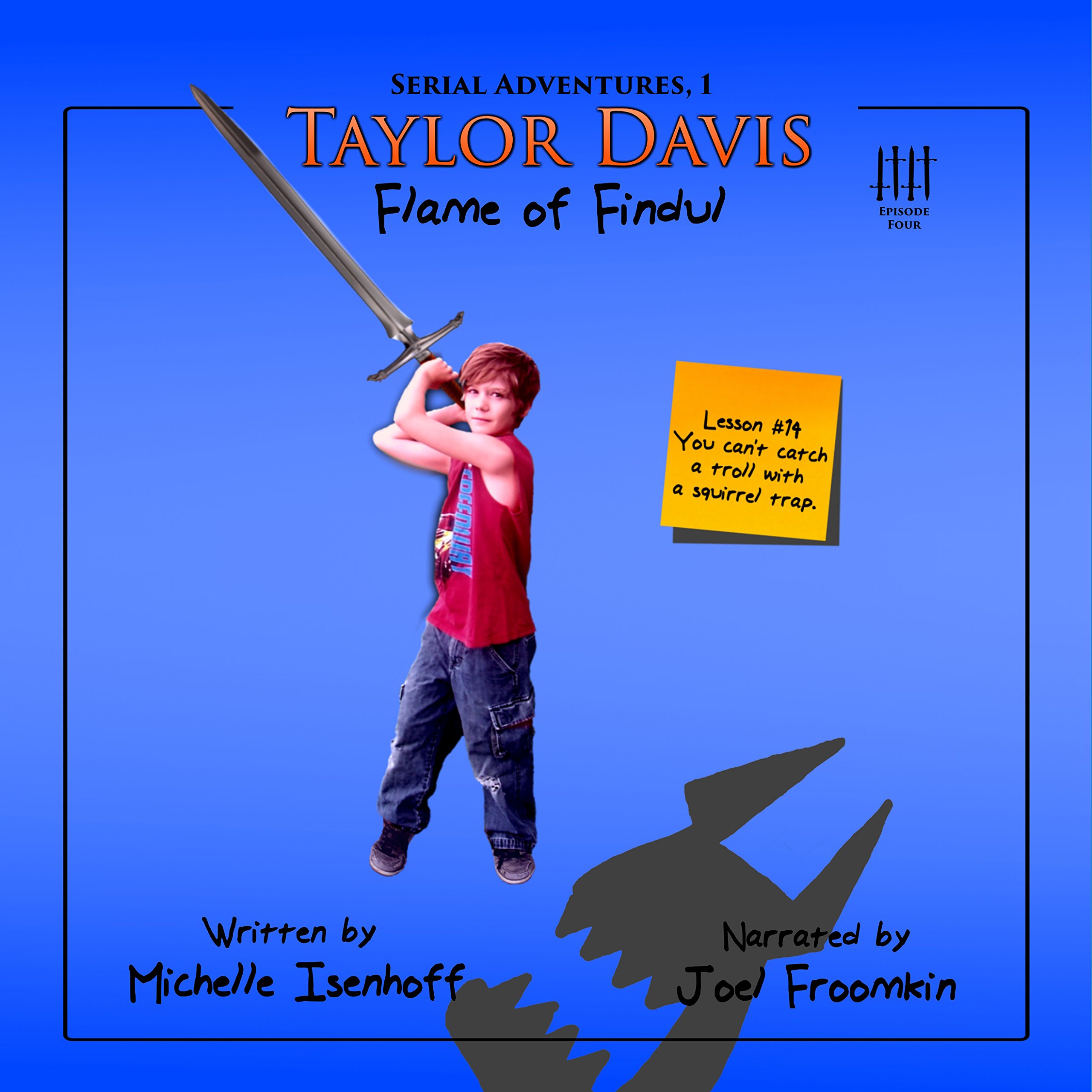 Taylor Davis: Flame of Findul, Episode 4