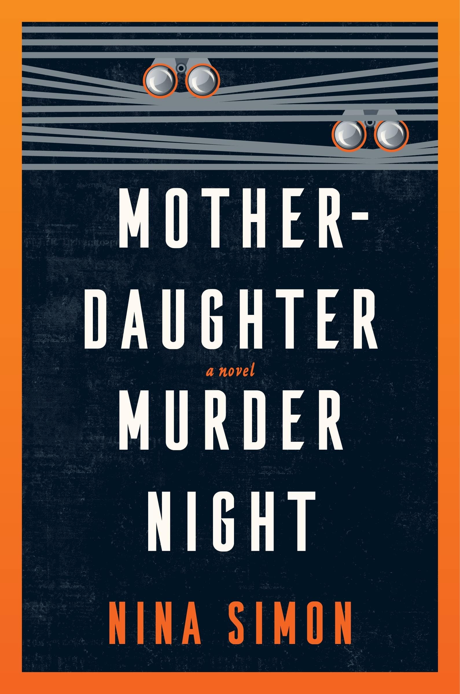 William Morrow Mother-Daughter Murder Night: A Novel